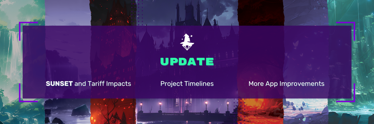 App Updates, Project Timelines, & Tariff Impact